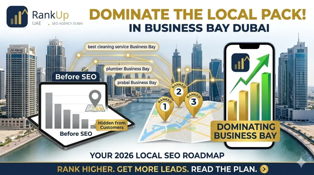 Local SEO for Business Bay Dubai Dominate the Local Pack in 2026